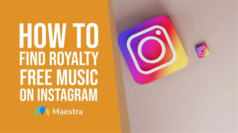 How to Find Royalty Free Music on Instagram: A Symphony of Possibilities